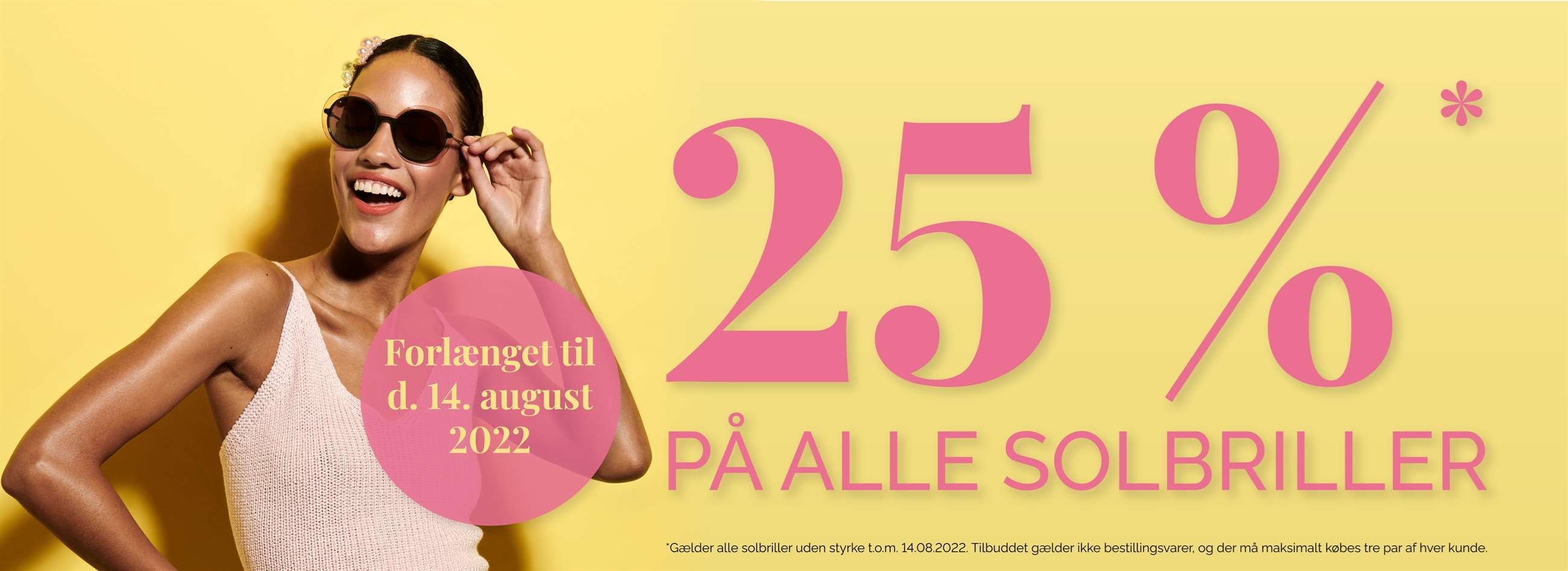 25%-på-solbriller_forår-sommer2022-forlænget til14-08-2022_hjemmesidebanner_med_tekst